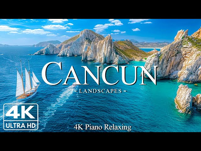 Cancun UHD - Scenic Relaxation Film With Calming Music - 4K Video Ultra HD