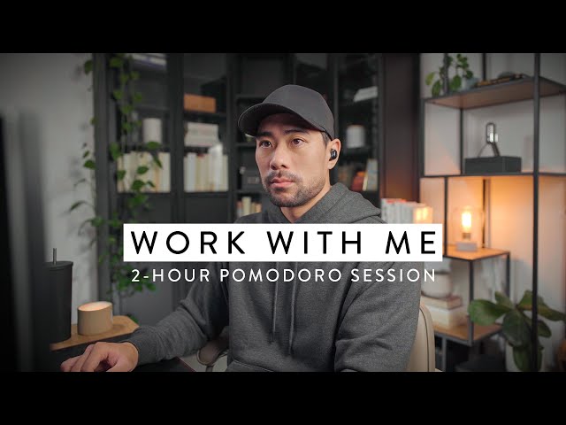 Work With Me (2 Hours) with Music | Pomodoro 25/5 Timer (For Study or Work)