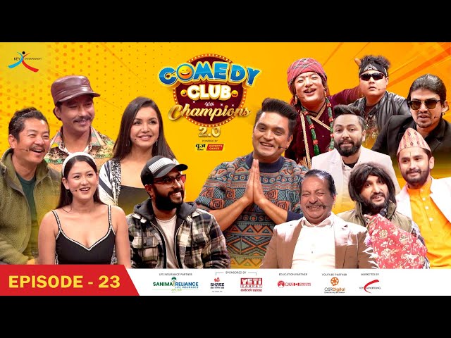 Comedy Club with Champions 2.0 || Episode 23 || Dayahang Rai, Saughat, Upasana, Benisha, Bijay