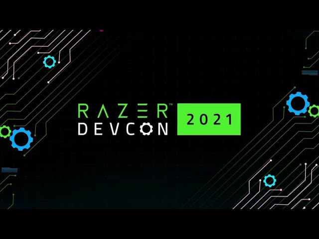 Razer DevCon 2021 | Enhancing The Gamer’s Experience