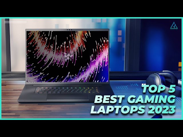 [Top 5] Best Gaming Laptops of 2023 (Mid Year)