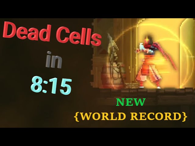 [WR] Dead Cells - Fresh File Speedrun in 8min 15sec NEW WORLD RECORD! (current wr)