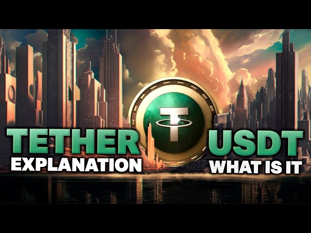 What is USDT? Tether explained. Exchange where to buy
