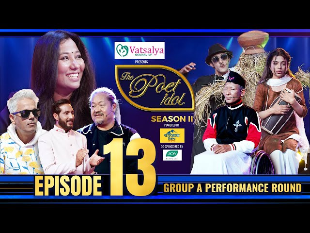 The Poet Idol Season 2 | Group A Performance | Epi 13 | Menuka, Keki , Anup , Upendra , Viplob