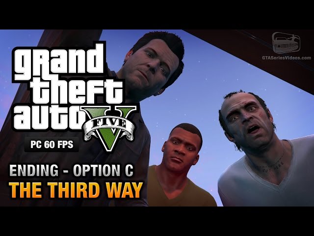 GTA 5 PC - Ending C / Final Mission #3 - The Third Way (Deathwish)