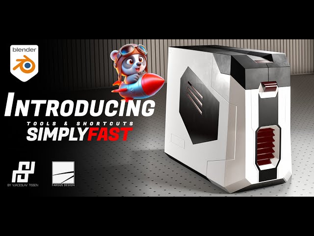 SimplyFast - Introducing + Modeling PC Tower