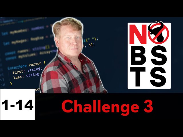 No BS TS - Challenge 3