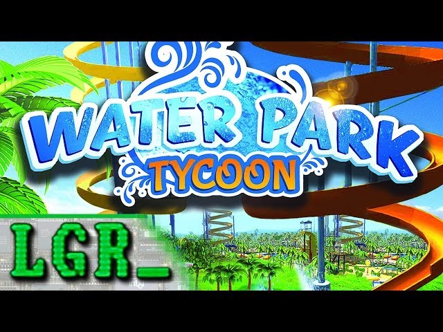 LGR - Water Park Tycoon - PC Game Review