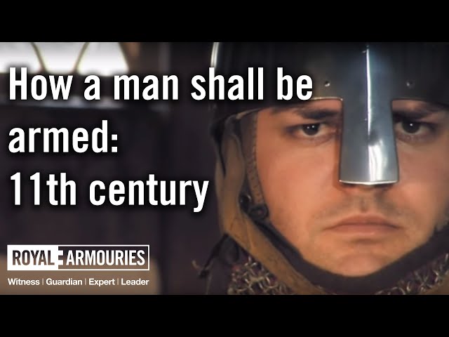 How A Man Shall Be Armed: 11th Century