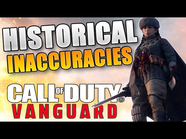 Listing Every Historical Inaccuracy in Call Of Duty Vanguard