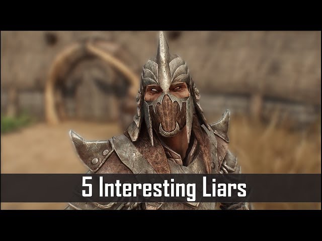 Skyrim: 5 More Interesting Liars You May Have Missed in The Elder Scrolls 5: Skyrim