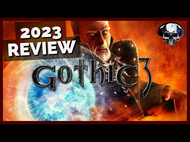 Gothic 3 - Retrospective Review (2023)