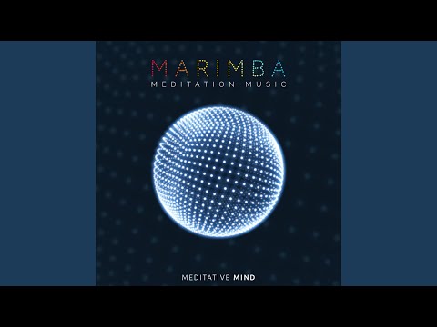 Marimba Meditation Music