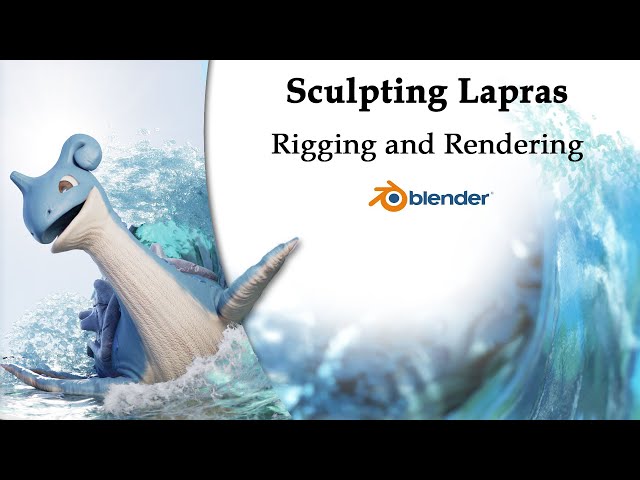 Blender Speed Sculpt - Rigging and rendering Lapras