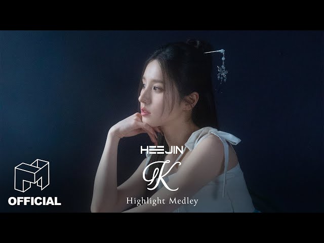 HeeJin ‘K’ Highlight Medley | ARTMS