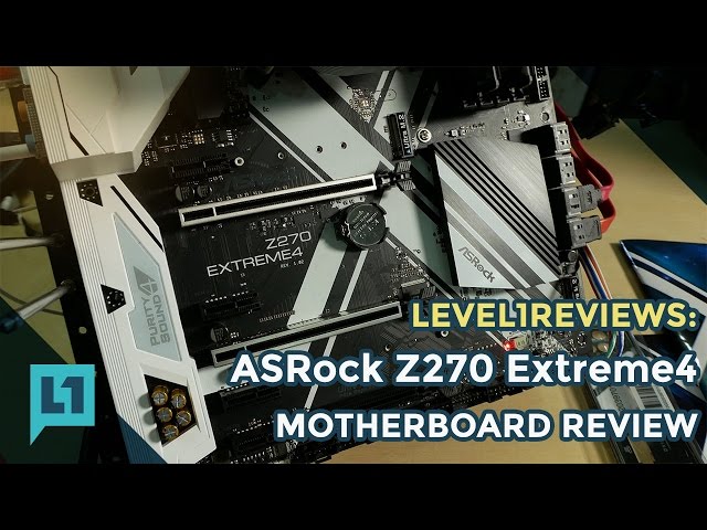ASRock Z270 Extreme First Look