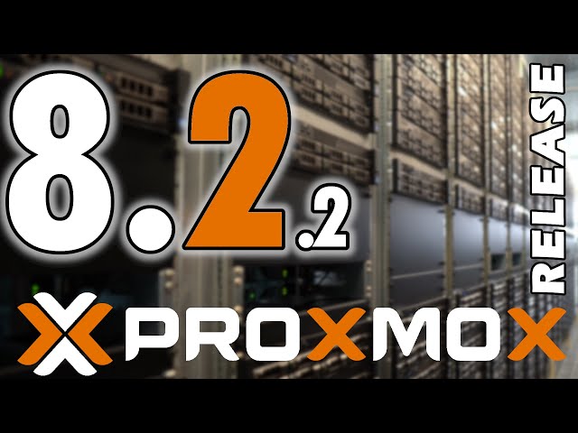 Proxmox VE 8.2 Release Highlights und Zusammenfassung