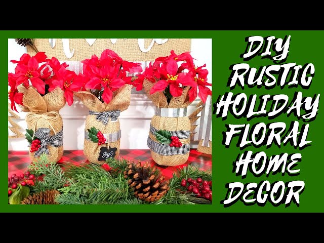 DIY DOLLAR TREE RUSTIC POINSETTIA FLORAL CHRISTMAS DECOR || EASY HOLIDAY PROJECT!
