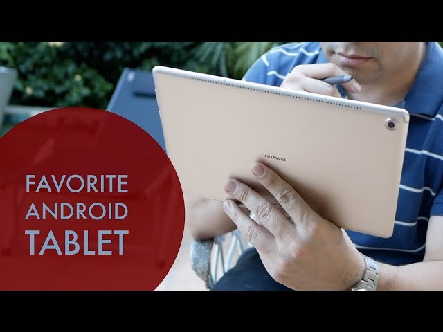 My Favorite Android Tablet of 2018 - A Revisit