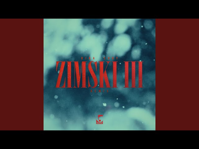 ZIMSKI III (Remix)