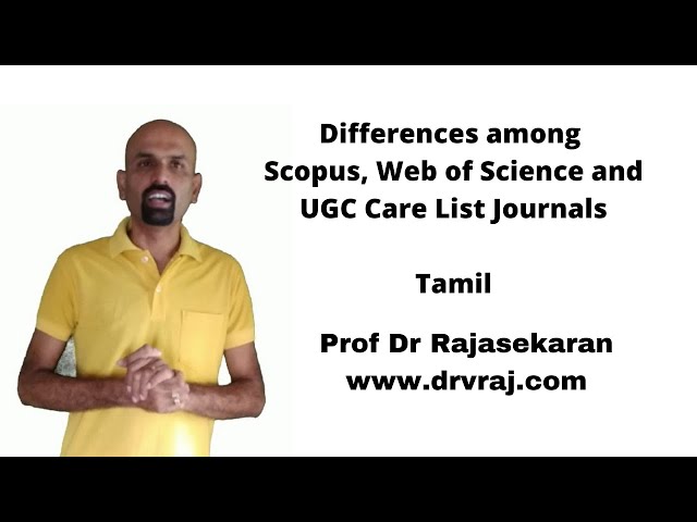Differences among Scopus, Web of Science, UGC Care List I & II Journals | Tamil