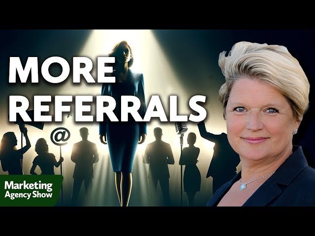How to Get More Clients From Referrals and Self-Promotion