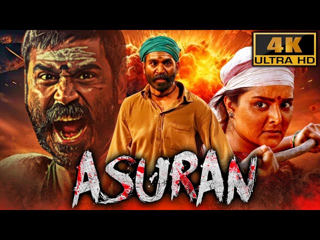 Asuran (4K) - Dhanush Blockbuster South Action Hindi Film | Manju Warrier, Prakash Raj