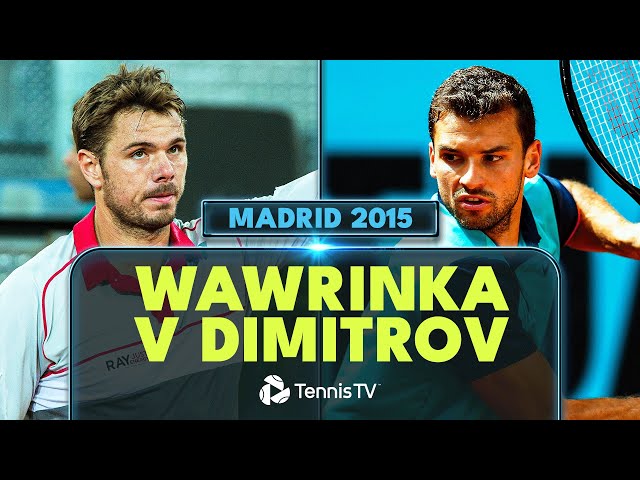 ENTERTAINING Stan Wawrinka vs Grigor Dimitrov Contest! | Madrid 2015 Extended Highlights