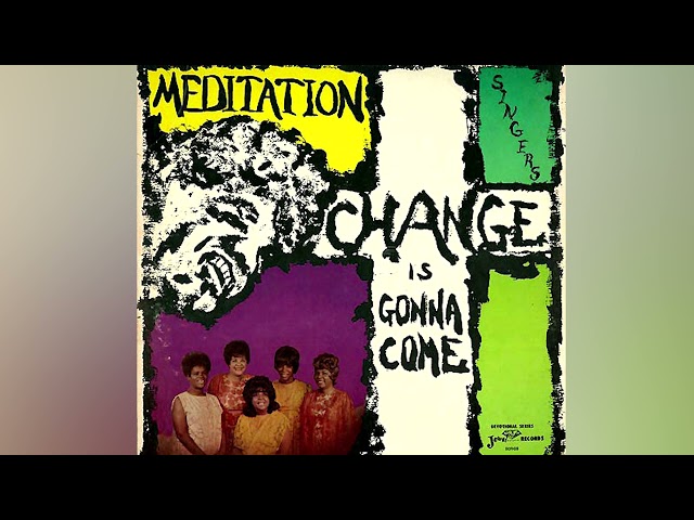 Trouble's Brewin' - The Meditation Singers (1971)