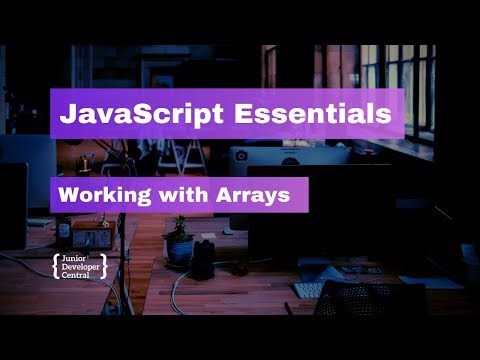 JavaScript Essentials: Working with Arrays