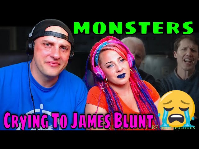 Crying To James Blunt - Monsters (Official Music Video) THE WOLF HUNTERZ REACTIONS