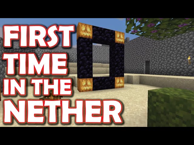 Minecraft First Time in the Nether