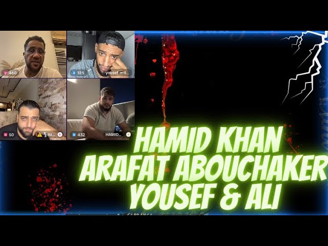 Arafat Abouchaker Live Talk Mit Hamid Khan Yousef & Ali 🙀