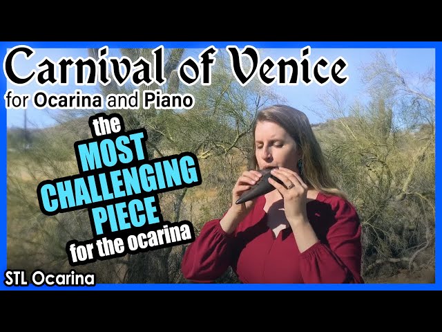 The Carnival Of Venice - Paganini - Theme and Variations for Ocarina and Piano - by Dr. Jenna Daum