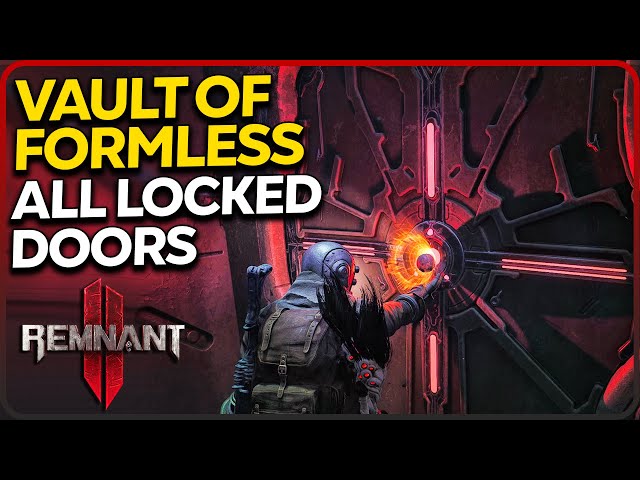 Vault of the Formless All Locked Doors Remnant 2