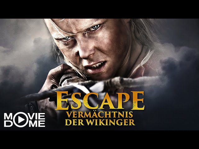 Escape - Vermächtnis der Wikinger - ganze Filme kostenlos schauen in HD bei Moviedome