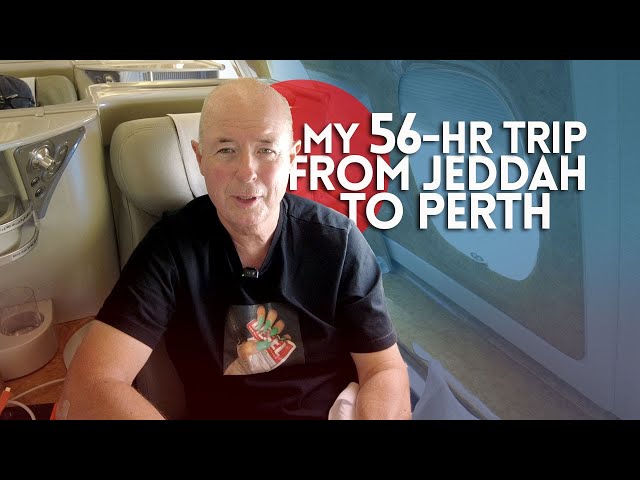 My 56-hr trip from Jeddah to Perth