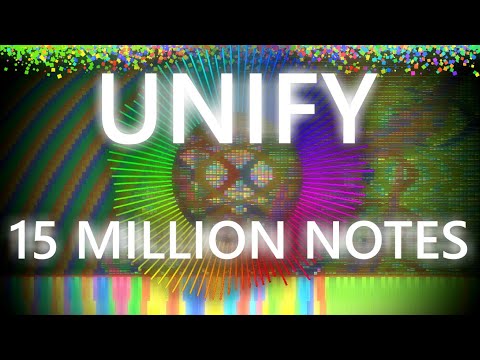 Unify - The Convergence | 15.6 Million Notes [Black MIDI]