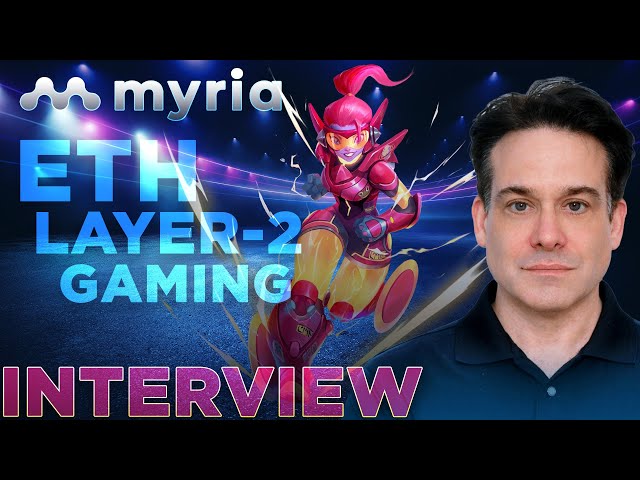 Myria's Ethereum L2 Gaming Platform🎮INTERVIEW