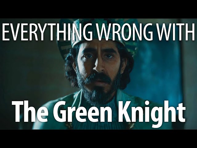 Everything Wrong With The Green Knight In 18 Minutes Or Less