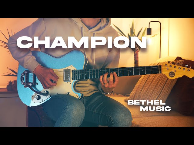 Champion | Bethel Music | Guitar Playthrough (4K)