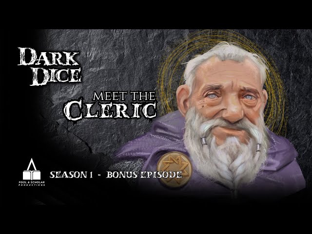 Dark Dice | Season 1 | BONUS | Meet the Cleric