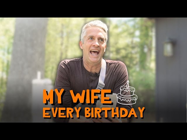My Wife Every Birthday
