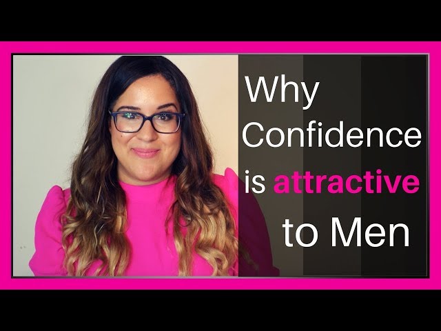 Why Confidence is Attractive to Men (My Secret Weapon to Attracting a Quality Man)