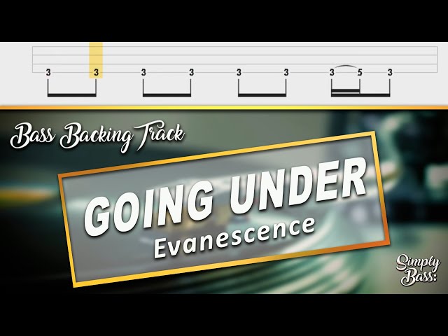 Evanescence - Going Under - Bass Backing Track - (No Bass)
