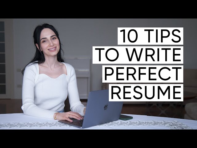 How To Write A Perfect Resume: 10 Tips For Creating A Strong Resume | Jamila Musayeva