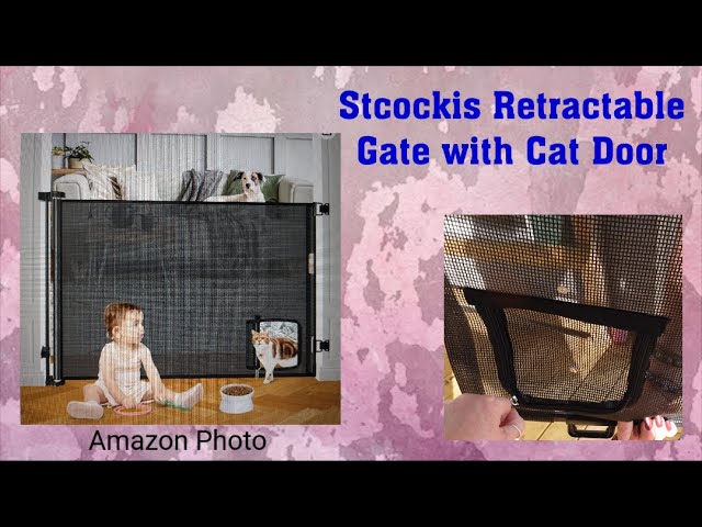 Stcockis Retractable Gate with Cat Door ~ Unboxing & Review