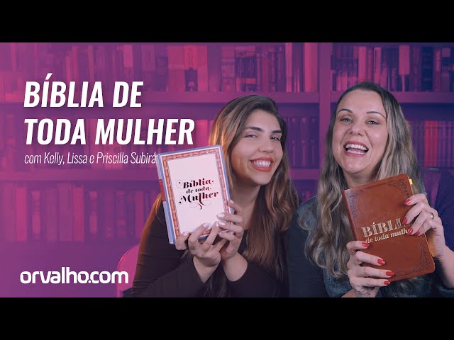 BÍBLIA DE TODA MULHER - Kelly Subirá e Lissa Subirá