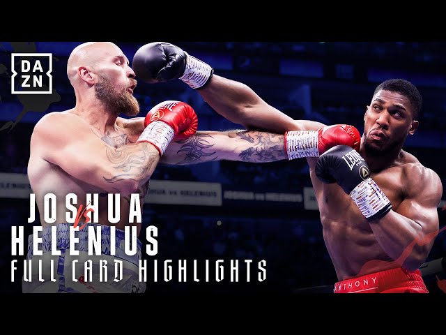 Full Card Highlights | Anthony Joshua vs. Robert Helenius
