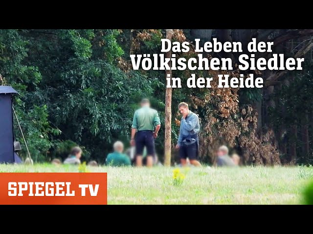 »Völkische Siedler« in der norddeutschen Heide: Invasion der Ewiggestrigen | SPIEGEL TV
